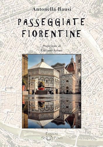 Passeggiate fiorentine (Iris Florentia) von Setteponti