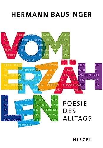 Vom Erzählen: Poesie des Alltags von S. Hirzel Verlag GmbH