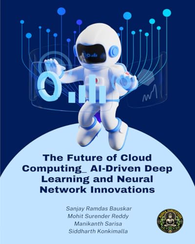 The Future of Cloud Computing_ Al-Driven Deep Learning and Neural Network Innovations The Future of Cloud Computing_ Al-Driven Deep Learning and Neural Network Innovations
