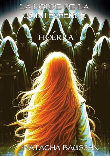 Hoérra: La horde de la quintessence von BoD – Books on Demand – Frankreich