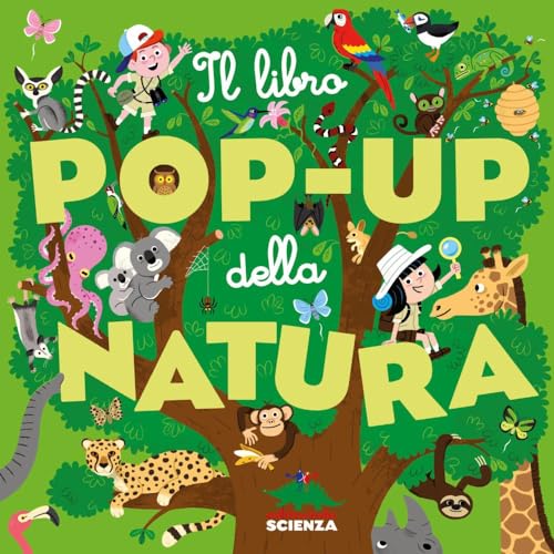 Il libro pop-up della natura. Ediz. a colori (Pop-up & co.)