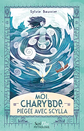 Moi, Charybde, piégée avec Scylla von SCRINEO
