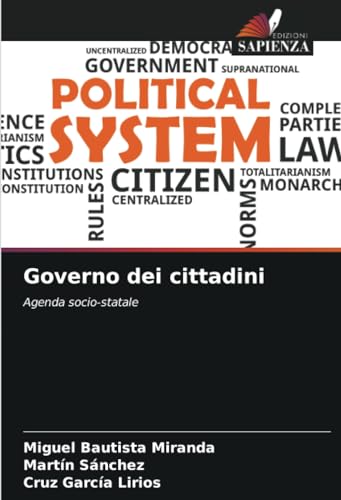 Governo dei cittadini: Agenda socio-statale von Edizioni Sapienza