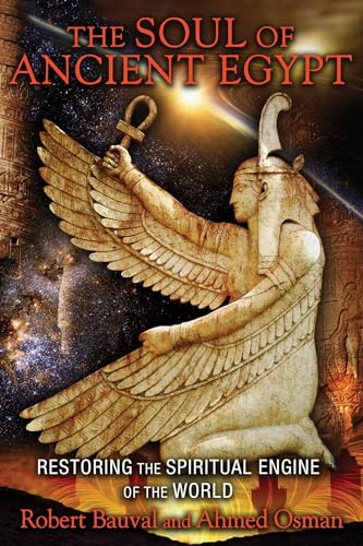 The Soul of Ancient Egypt: Restoring the Spiritual Engine of the World von Simon & Schuster