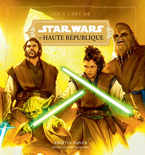 Star Wars : Tout l'Art de la Haute République: Volume 1, La lumière des Jedi von NONAME
