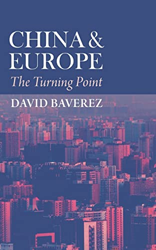 China & Europe: The Turning Point von Westphalia Press