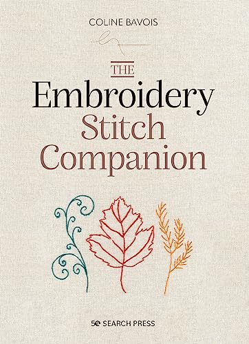 The Embroidery Stitch Companion (The Companion Series) von Search Press Ltd