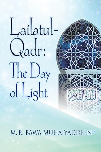 Lailatul-Qadr: The Day of Light von Fellowship Press
