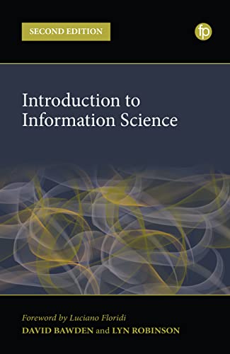 Introduction to Information Science von Facet Publishing