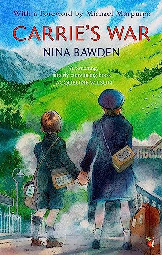 Carrie's War: Introduced by Michael Morpurgo - 'A touching, utterly convincing book' Jacqueline Wilson (Virago Modern Classics) von Virago