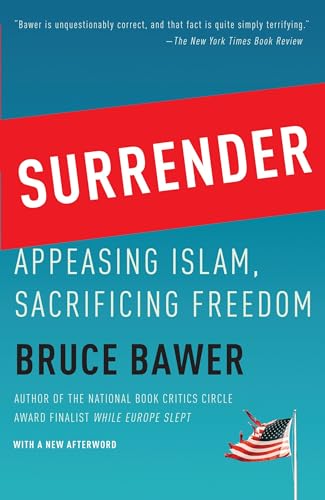 Surrender: Appeasing Islam, Sacrificing Freedom von Anchor Books