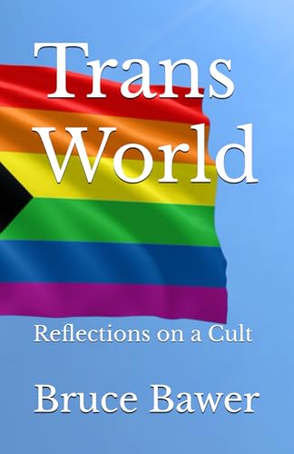 Trans World: Reflections on a Cult von Independently published