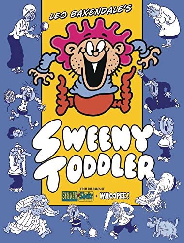Leo Baxendale's Sweeny Toddler von Rebellion Publishing Ltd.