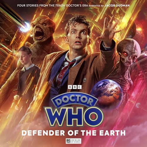 Doctor Who: The Doctor Chronicles: The Tenth Doctor: Defender of the Earth von Big Finish Productions Ltd