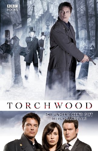 Torchwood: The Undertaker's Gift (Torchwood, 19, Band 19)