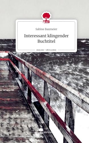 Interessant klingender Buchtitel. Life is a Story - story.one von story.one publishing