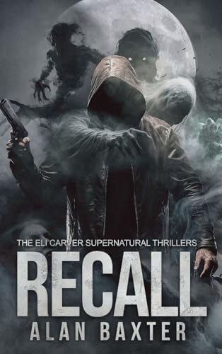 Recall: The Eli Carver Supernatural Thrillers von Sobelo Books