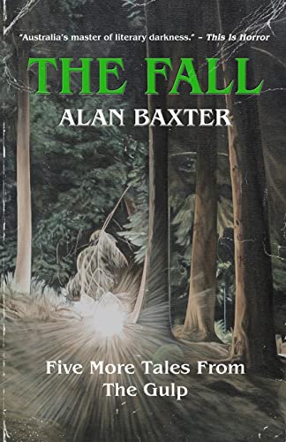 The Fall: Tales From The Gulp 2 von Alan Baxter