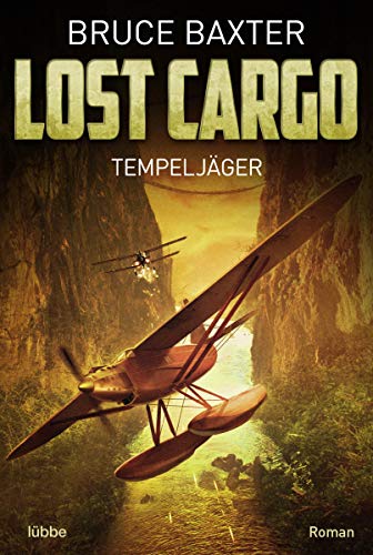 Lost Cargo: Tempeljäger: Roman