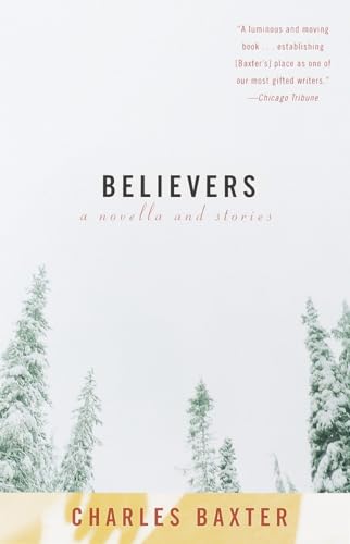 Believers: A novella and stories (Vintage Contemporaries)