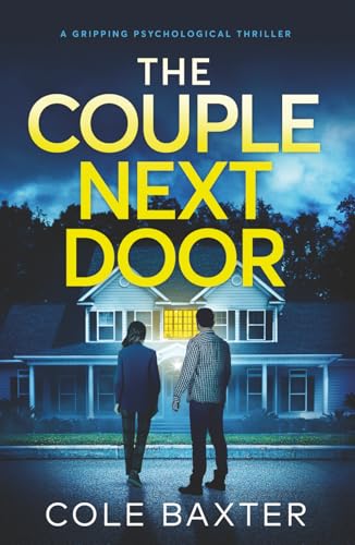 The Couple Next Door: a gripping psychological thriller von Inkubator Books