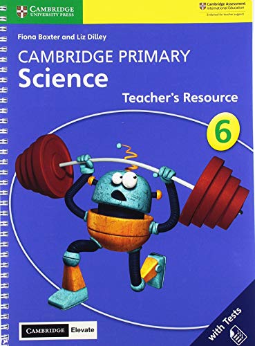 Cambridge Primary Science Stage 6 Teacher's Resource With Cambridge Elevate