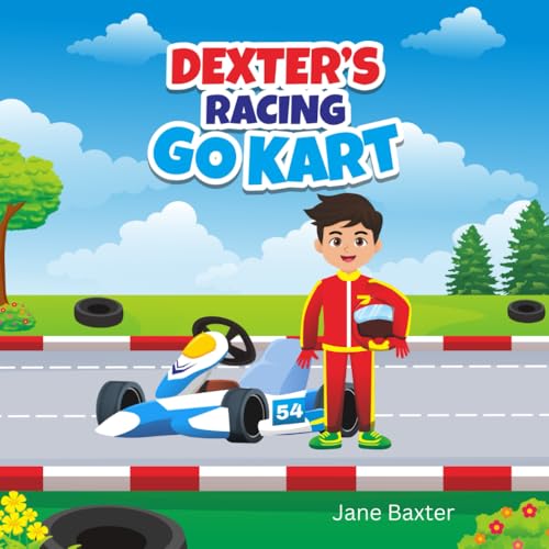 Dexter's Racing Go Kart (Dexter's car adventures) von Independently published