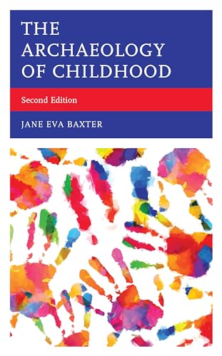 The Archaeology of Childhood