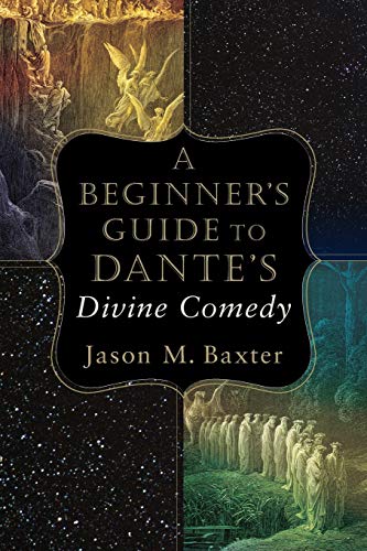 Beginner’s Guide to Dante’s Divine Comedy