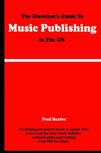 The Musician's Guide To Music Publishing In The UK