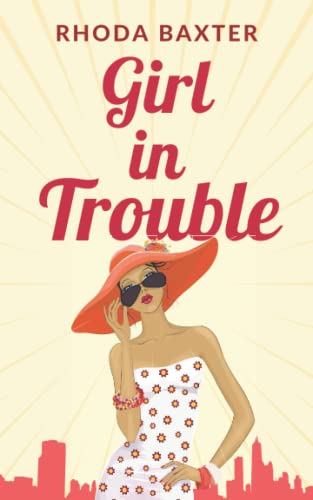 Girl In Trouble: A summer romance (Smart Girls) von CreateSpace Independent Publishing Platform