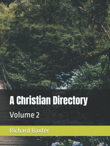 A Christian Directory: Volume 2