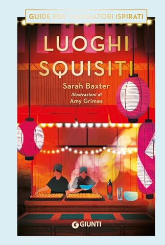 Luoghi squisiti (Varia) von Giunti Editore