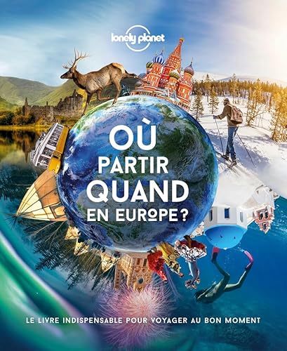 Ou partir quand en Europe ? 1ed von Lonely Planet
