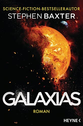 Galaxias: Roman von Heyne Verlag