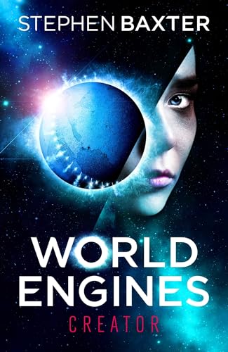 World Engines: Creator: A post climate change high concept science fiction odyssey World Engines: Creator: A post climate change high concept science fiction odyssey
