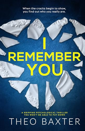 I Remember You: a gripping psychological thriller you won't be able to put down von Inkubator Books