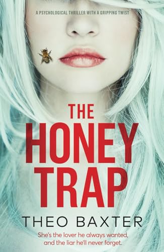 The Honey Trap: a psychological thriller with a gripping twist von Inkubator Books