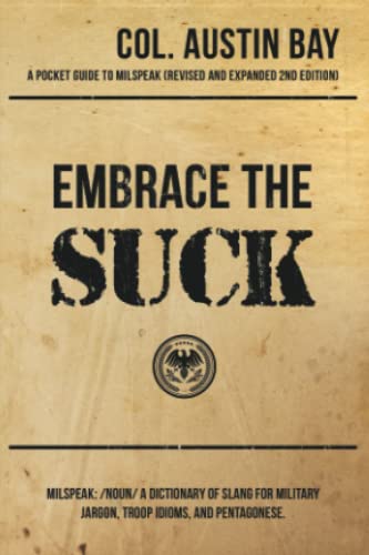 Embrace the Suck