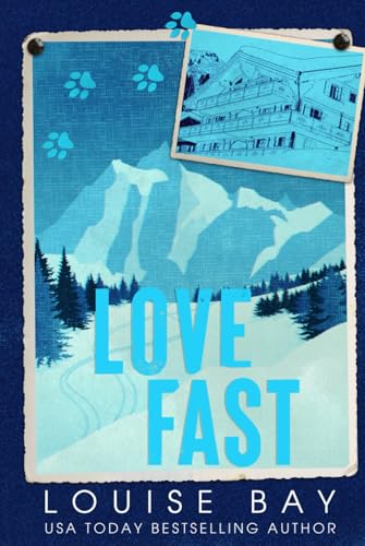 Love Fast Love Fast von Louise Bay