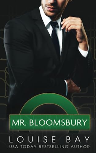 Mr. Bloomsbury: Special Edition Cover (The Mister Series) von Louise Bay