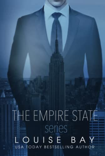 The Empire State Series: A Week in New York, Autumn in London, New Year in Manhattan The Empire State Series: A Week in New York, Autumn in London, New Year in Manhattan von Louise Bay