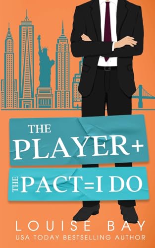 The Player + The Pact = I Do (The New York City Billionaires, Band 2) The Player + The Pact = I Do (The New York City Billionaires, Band 2) von Louise Bay