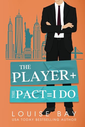 The Player + The Pact = I Do (The New York City Billionaires, Band 2) The Player + The Pact = I Do (The New York City Billionaires, Band 2) von Louise Bay