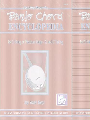 Banjo Chord Encyclopedia: For Five String or Plactrum Banjo G & C Tuning