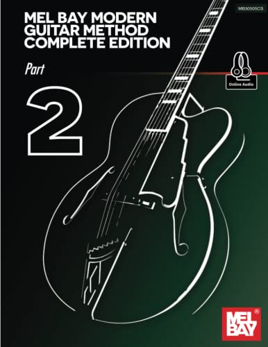 Mel Bay Modern Guitar Method Complete Edition, Part 2