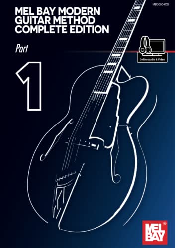 Mel Bay Modern Guitar Method Complete Edition: Part 1