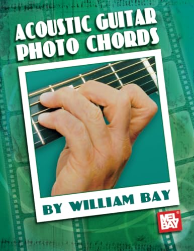 Acoustic Guitar Photo Chords Acoustic Guitar Photo Chords von Mel Bay Publications, Inc.