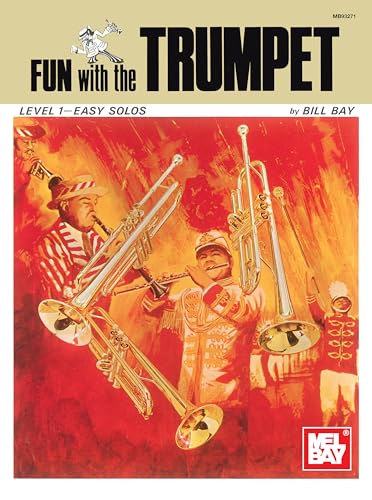 Fun with the Trumpet: Level 1 - Easy Solos