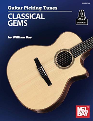 Guitar Picking Tunes-Classical Gems von Mel Bay Publications, Inc.